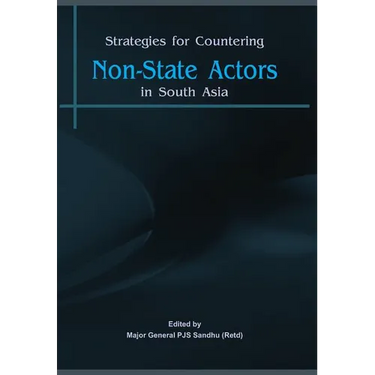Strategies for Countering: Non-State Actors in South Asia