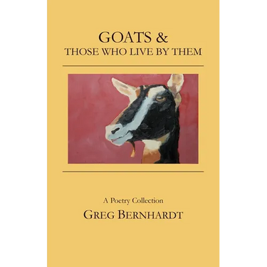 Goats & Those Who Live By Them