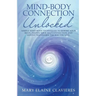 Mind-Body Connection Unlocked