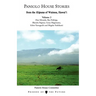 Paniolo House Stories: From The Kupuna of Waimea, Hawai'i Volume 2