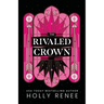 The Rivaled Crown