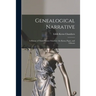 Genealogical Narrative: a History of Three Pioneer Families-- the Kerns, Popes, and Gibsons