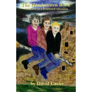 The Handwritten Book: A Three on a Broomstick Adventure