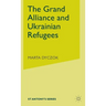 The Grand Alliance and Ukrainian Refugees
