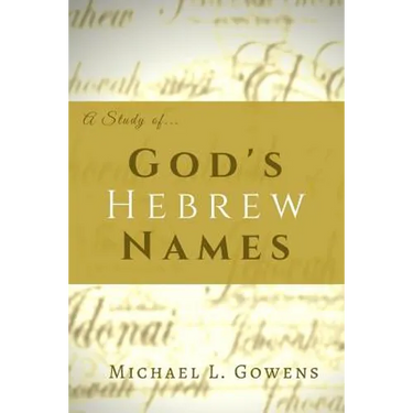 A Study of God's Hebrew Names