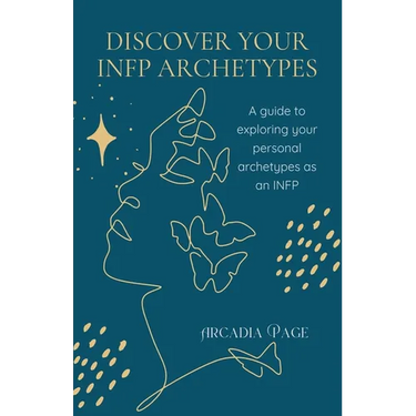 Discover Your INFP Archetypes
