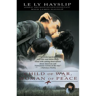 Child of War, Woman of Peace