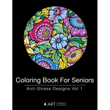Coloring Book For Seniors: Anti-Stress Designs Vol 1