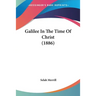 Galilee In The Time Of Christ (1886)