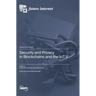 Security and Privacy in Blockchains and the IoT II