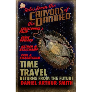Tales from the Canyons of the Damned No. 16