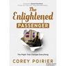 The Enlightened Passenger: The Flight That Changes Everything