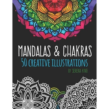 Mandalas & Chakras: Creative Mandalas & Chakra Adult Coloring Book