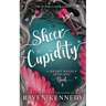 Sheer Cupidity: A Standalone Cupidity Romance
