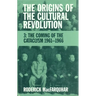 The Origins of the Cultural Revolution: The Coming of the Cataclysm, 1961-1966