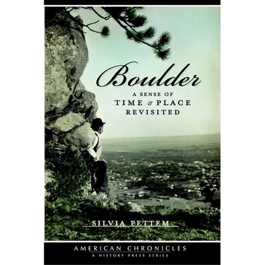 Boulder: A Sense of Time & Place Revisited