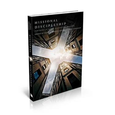 Missional Discipleship: Partners in God's Redemptive Mission