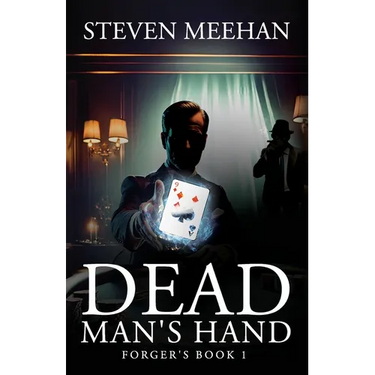 Dead Man's Hand: Forger's Book 1