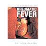 A Handbook of Rheumatic Fever