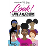 Look! I have a question