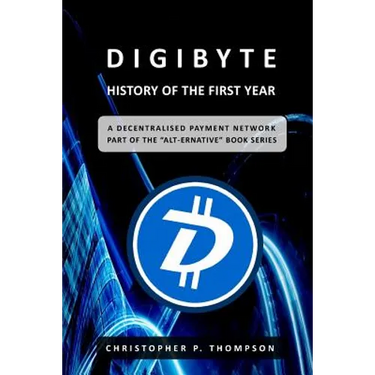 DigiByte - History of the First Year