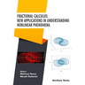 Fractional Calculus: New Applications in Understanding Nonlinear Phenomena