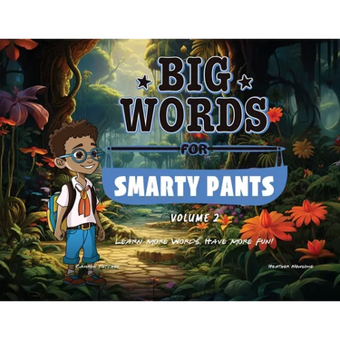 Big Words for Smarty Pants: Volume 2