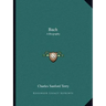Bach: A Biography