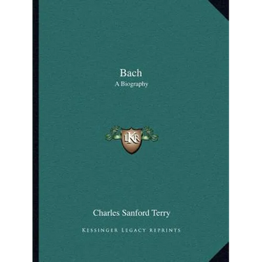 Bach: A Biography