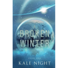 A Broken Winter