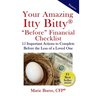 Your Amazing Itty Bitty BEFORE Financial Checklist: 15 Important Actions to Complete Before the Loss of a Loved One