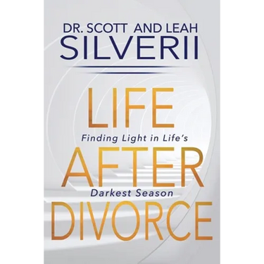 Life After Divorce: Finding Light In Life's Darkest Season