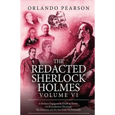 The Redacted Sherlock Holmes - Volume VI