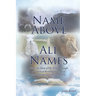 Name Above All Names