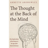 The Thought at the Back of the Mind
