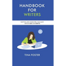 Handbook for Writers: Plotting and Characters Plus Many Writing Dos and Don'ts