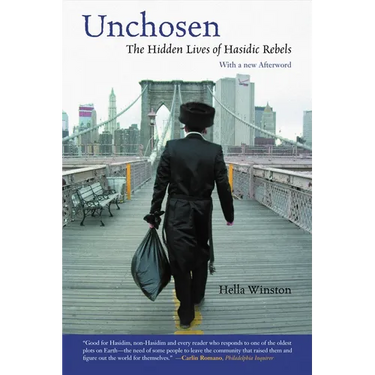 Unchosen: The Hidden Lives of Hasidic Rebels