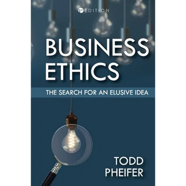 Business Ethics: The Search for an Elusive Idea