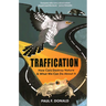 Traffication: How Cars Destroy Nature and What We Can Do About It
