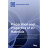 Preparation and Properties of 2D Materials
