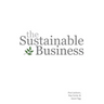 The Sustainable Business