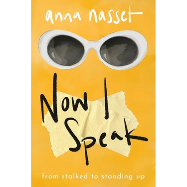 Now I Speak: From Stalked to Standing Up