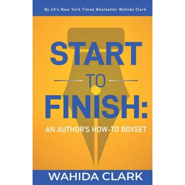 Start To Finish: An Author's How-to Boxset