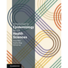 Introduction to Epidemiology for the Health Sciences