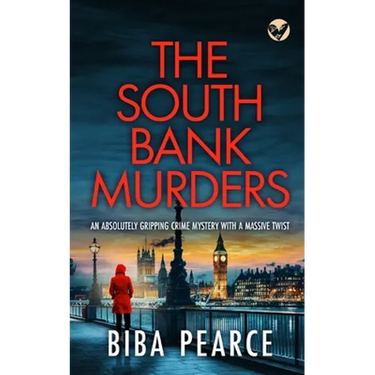 THE SOUTH BANK MURDERS an absolutely gripping crime mystery with a massive twist