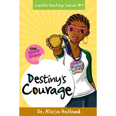 Linelle Destiny #4: Destiny's Courage