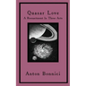 Quasar Love: A Reenactment In Three Acts