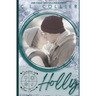 Holly: A Novella
