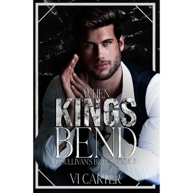 When Kings Bend