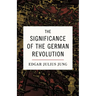The Significance of the German Revolution